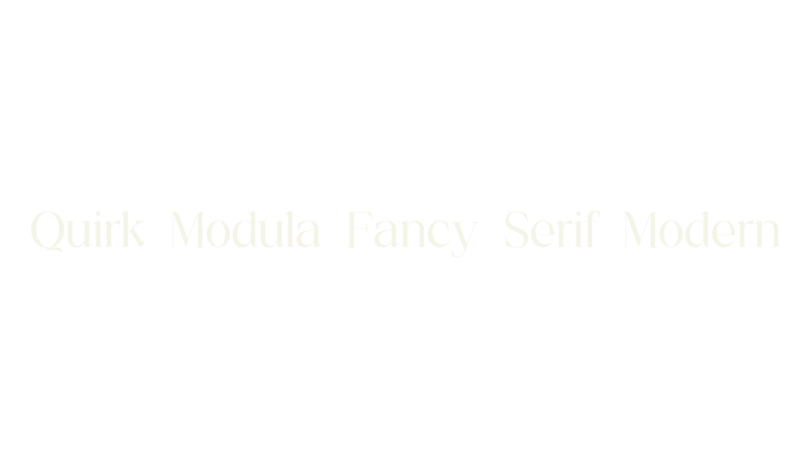 Quirk Modula Fancy Serif Modern, fashion sign font preview