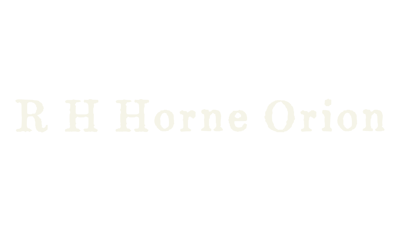 R H Horne Orion, antique font preview