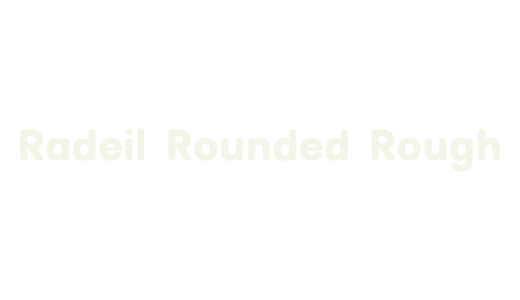 Radeil Rounded Rough, rounded font preview