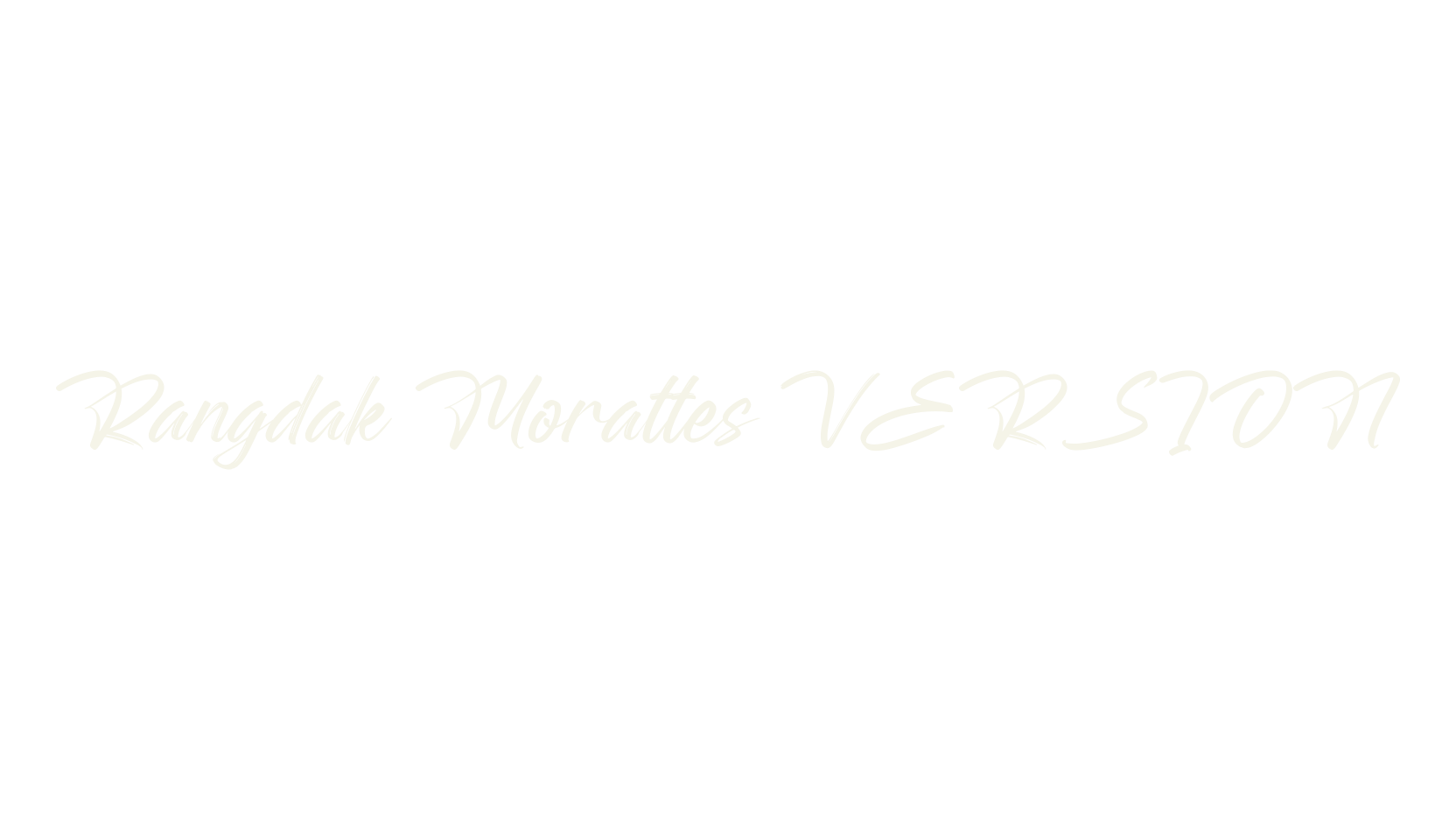 Rangdak Morattes VERSION, script font preview