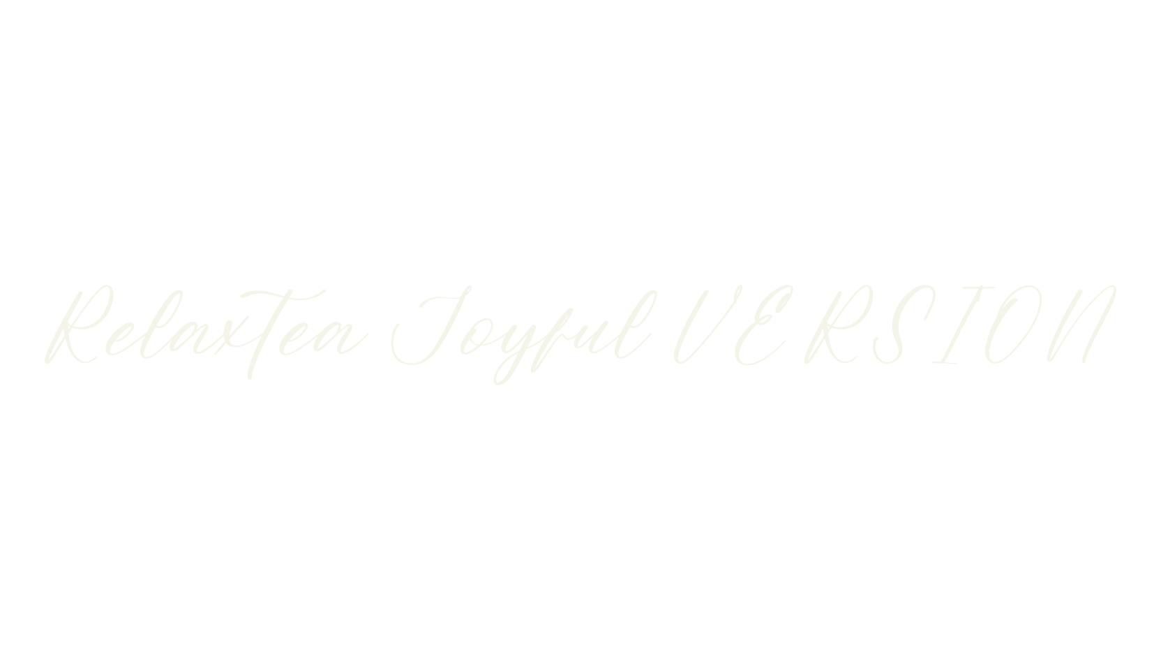 Relaxtea Joyful VERSION, script font preview