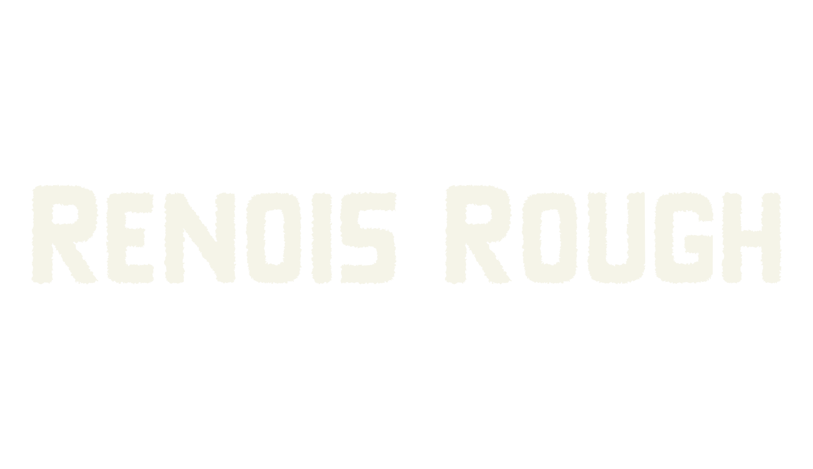 Renois Rough, rough font preview