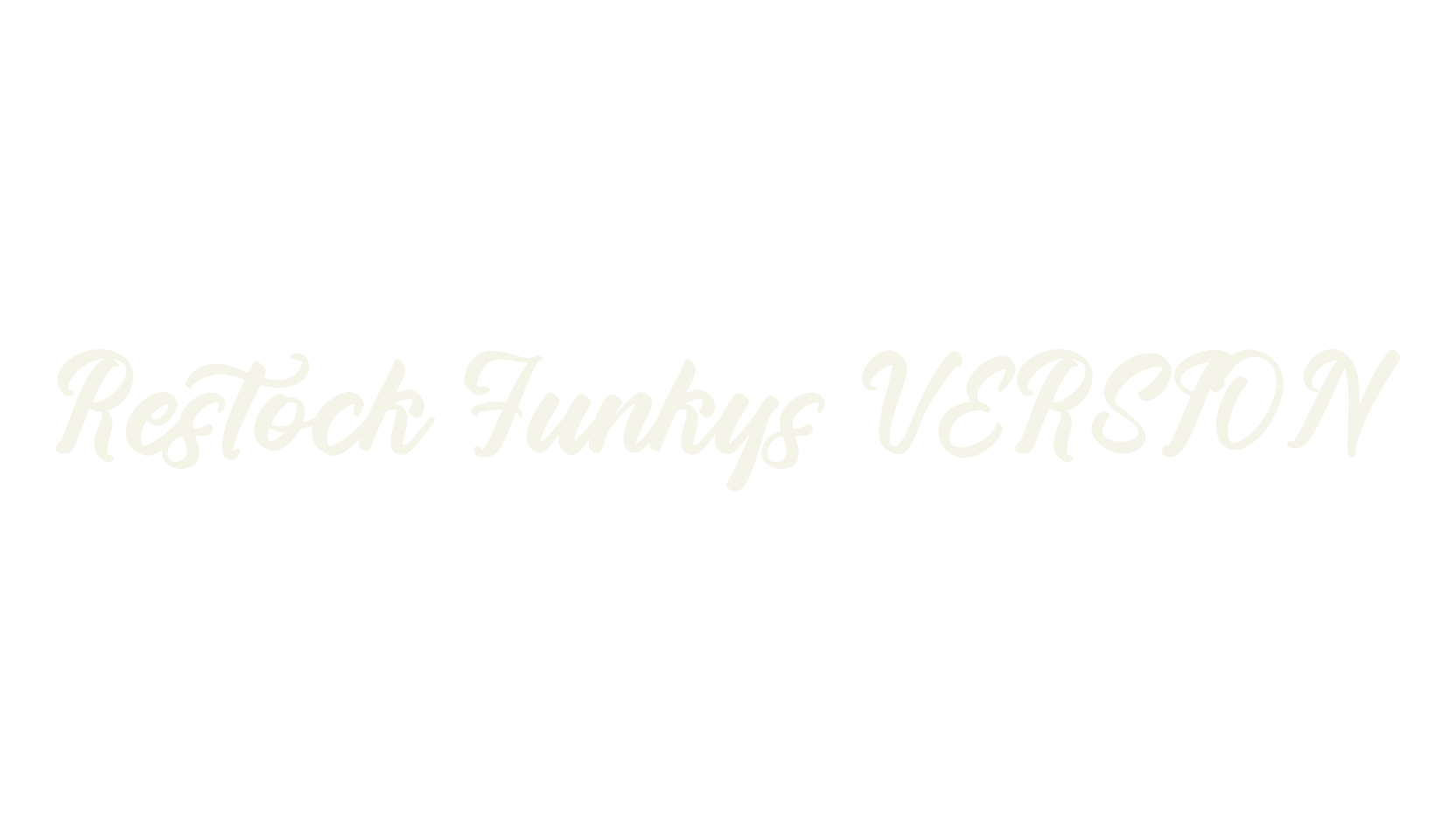 Restock Funkys VERSION, script font preview