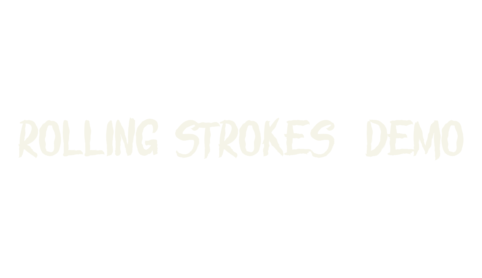 ROLLING STROKES DEMO, brush font preview