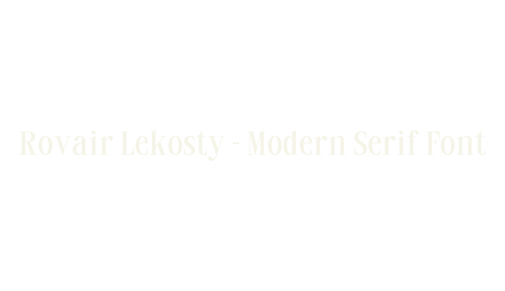 Rovair Lekosty - Modern Serif Font, modern font preview
