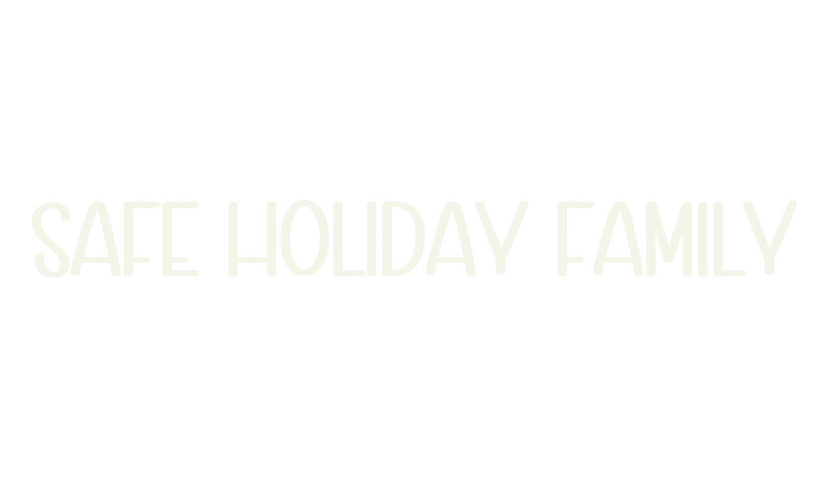 Safe Holiday Family, handwritten font preview