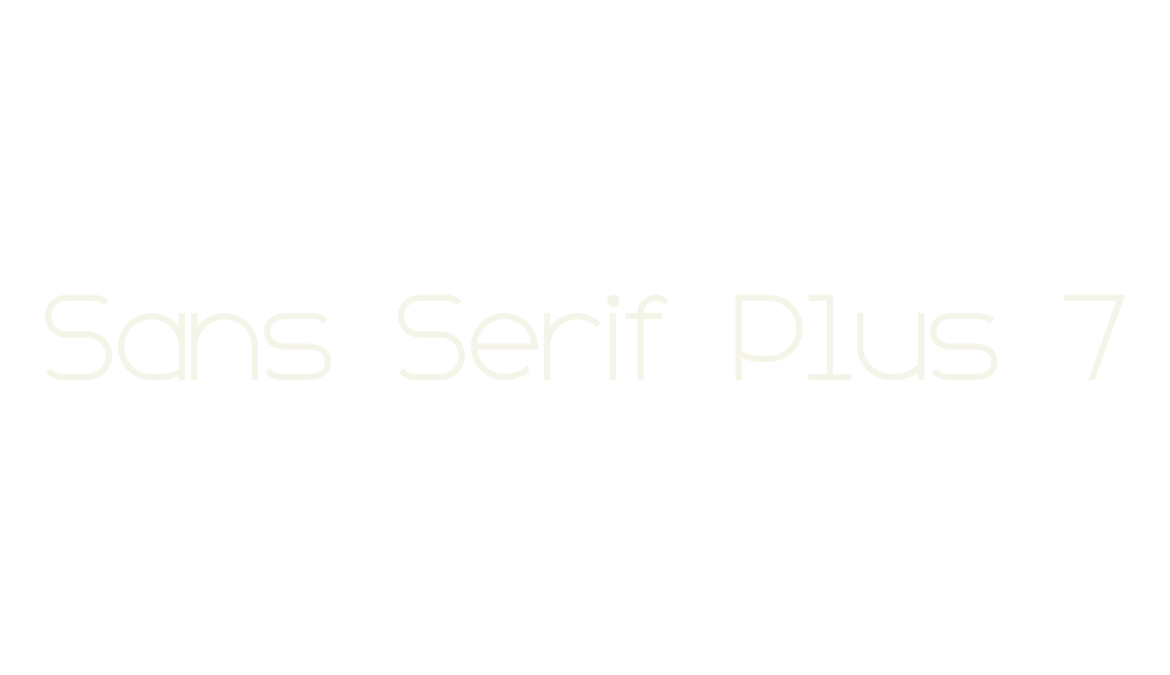 Sans Serif Plus 7, sans serif font preview