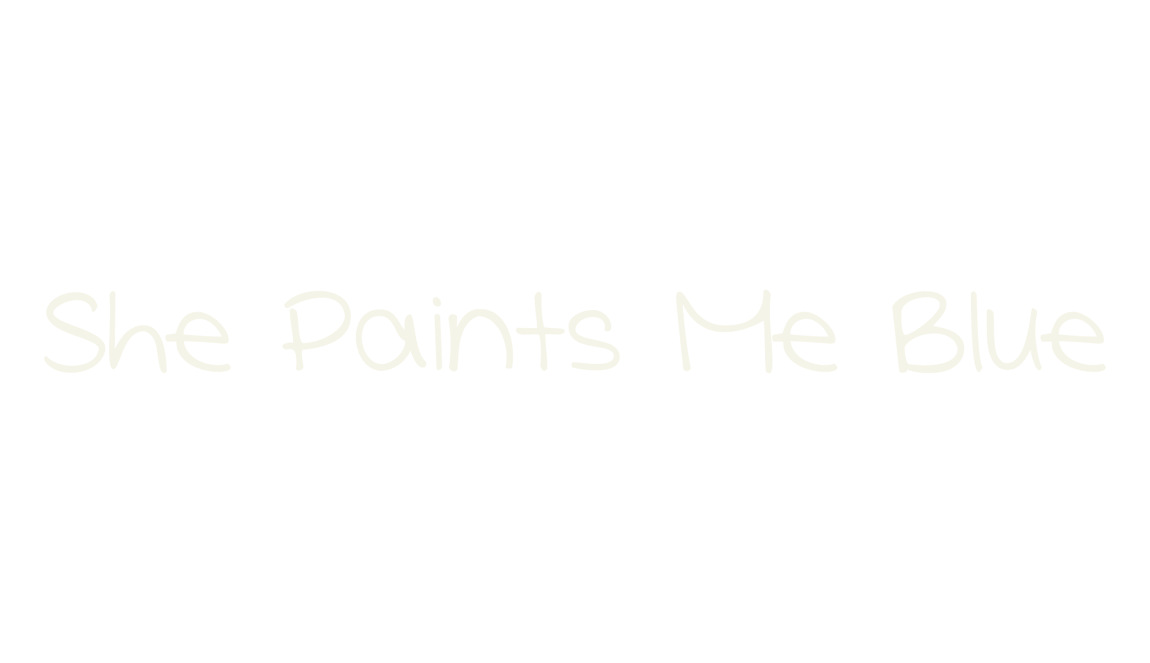 She Paints Me Blue, handwritten font preview