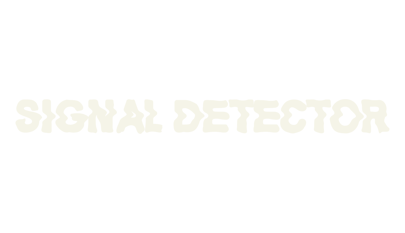 SIGNAL DETECTOR, bubble letters font preview