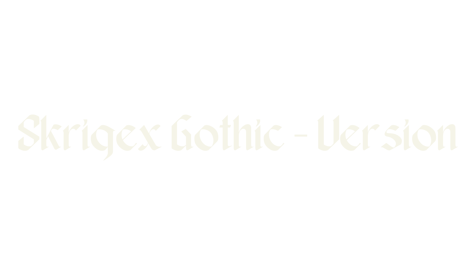Skrigex Gothic - Version, fantasy font preview