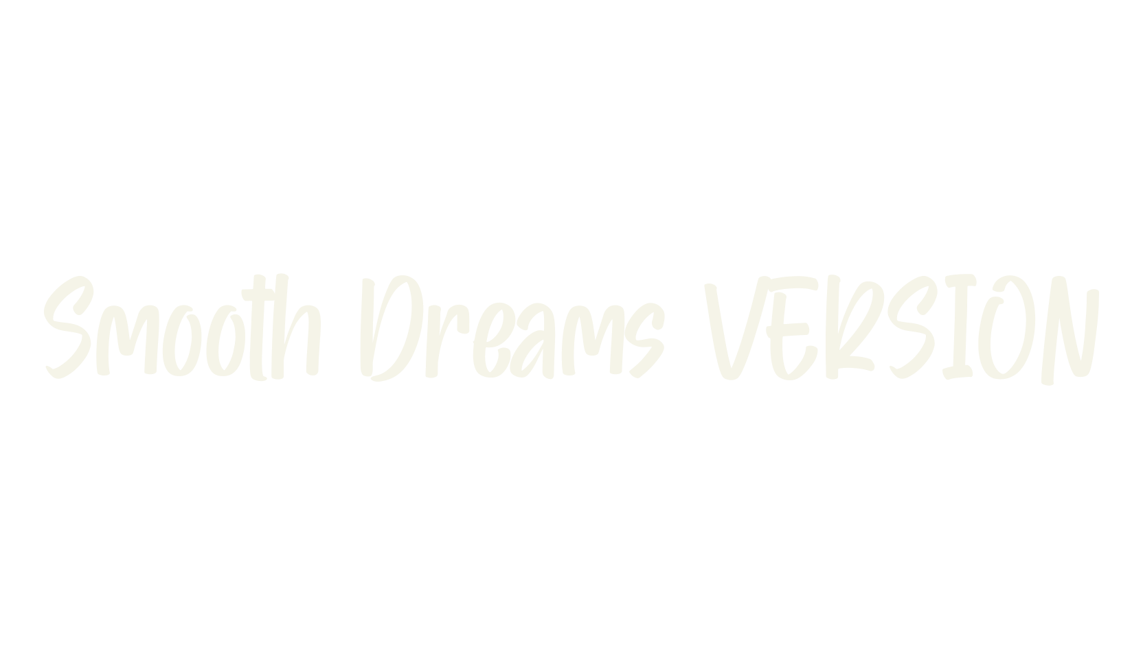Smooth Dreams VERSION, script font preview