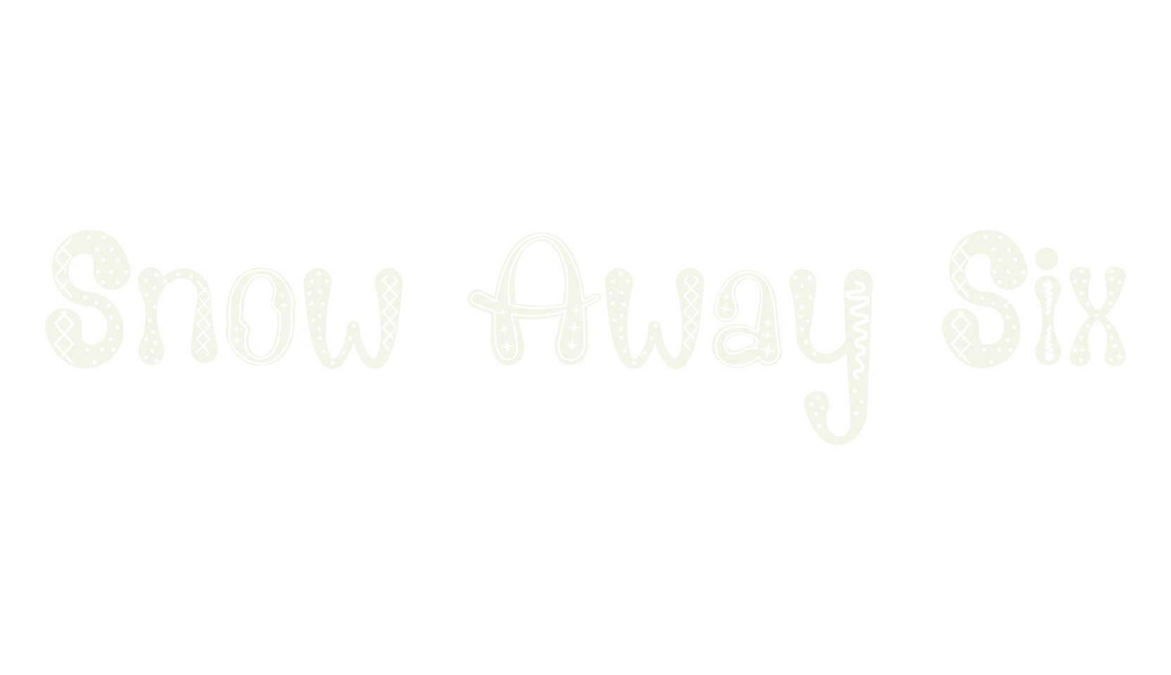 Snow Away Six, display market font preview