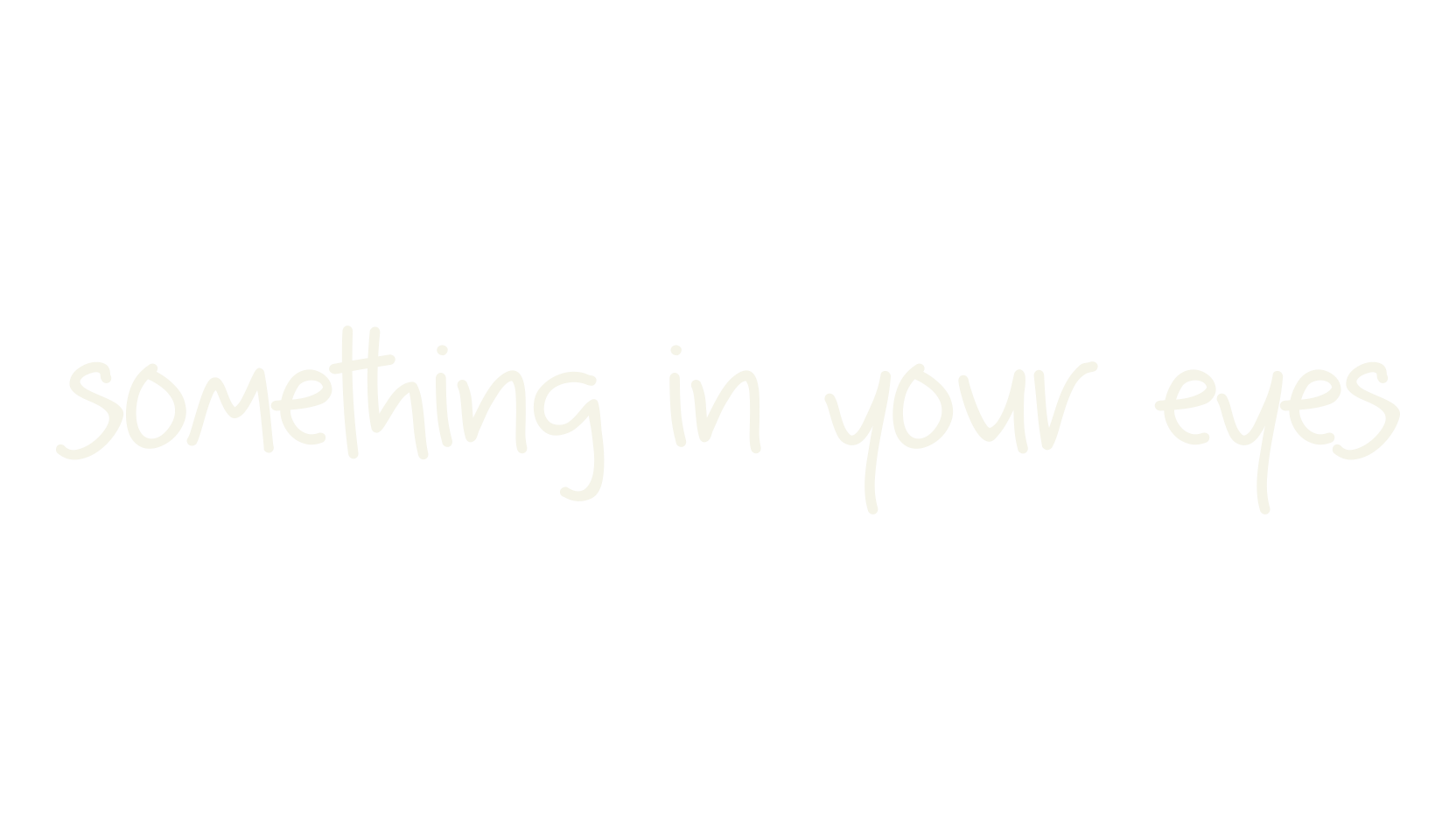 something in your eyes, handwritten font preview
