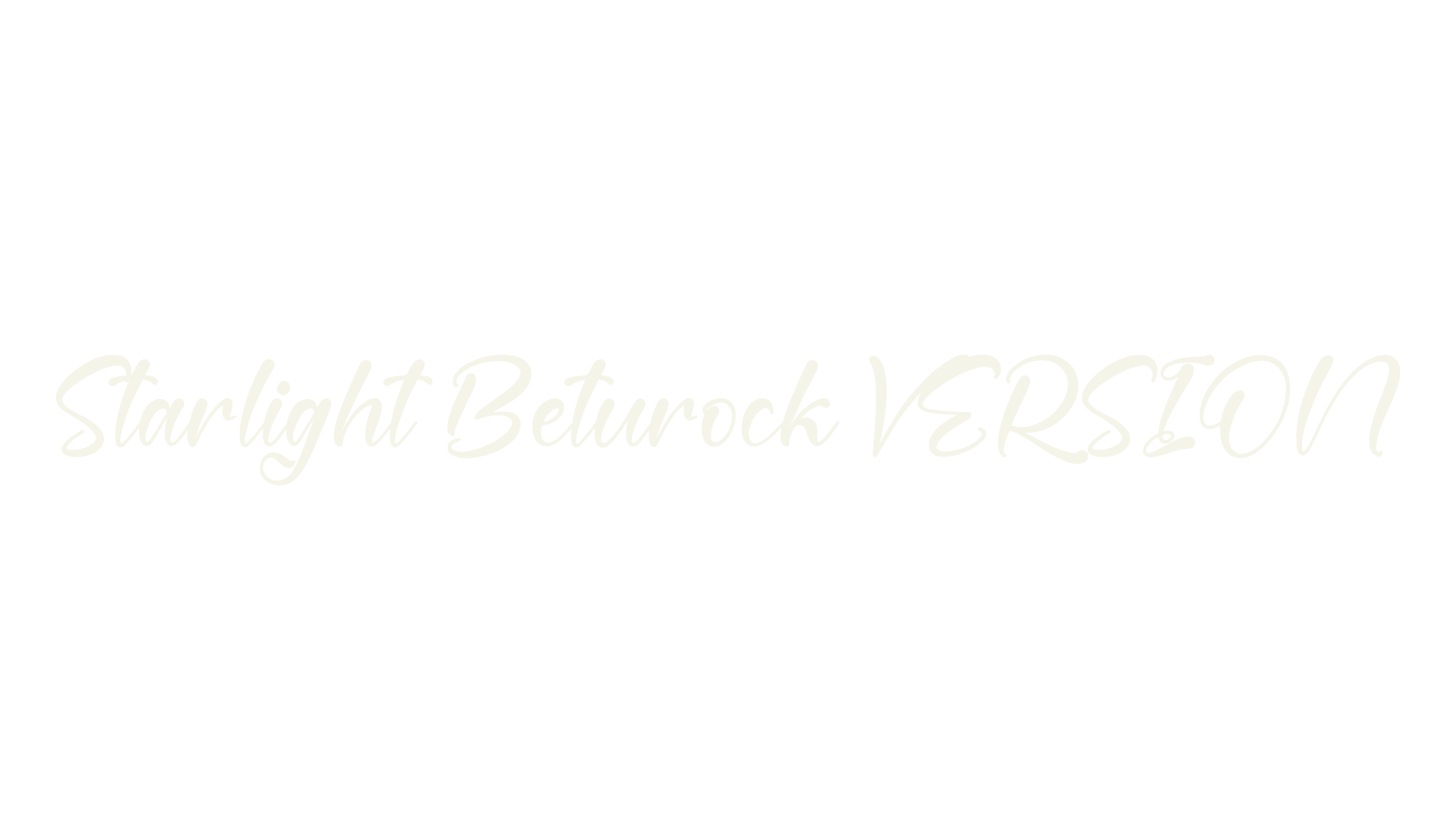 Starlight Beturock VERSION, script font preview