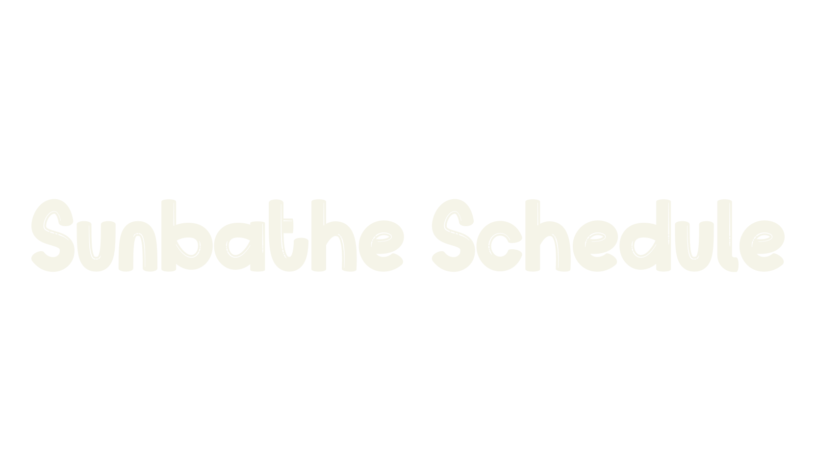 Sunbathe Schedule, modern font preview