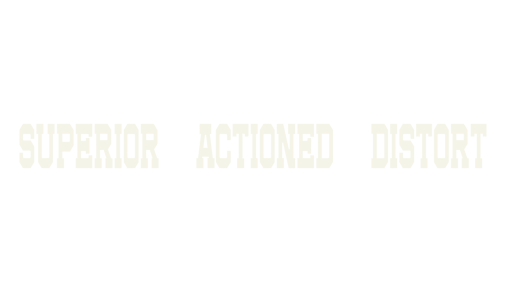 Superior Actioned Distort, serif font preview