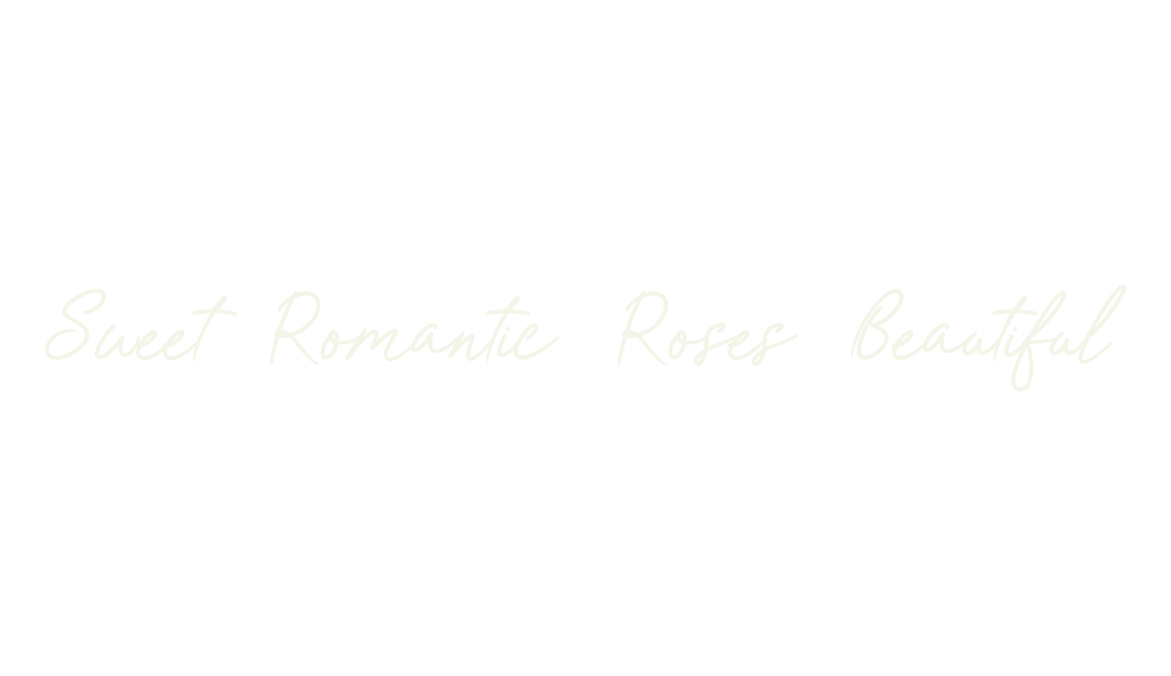 Sweet Romantic Roses Beautiful, fashion sign font preview
