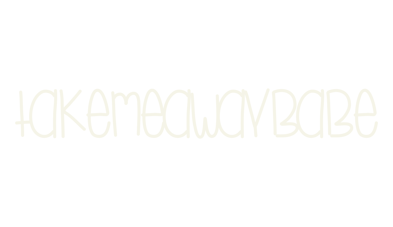 TakeMeAwayBabe, handwritten font preview