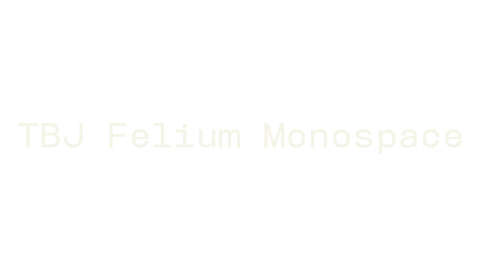TBJ Felium Monospace, monospaced font preview