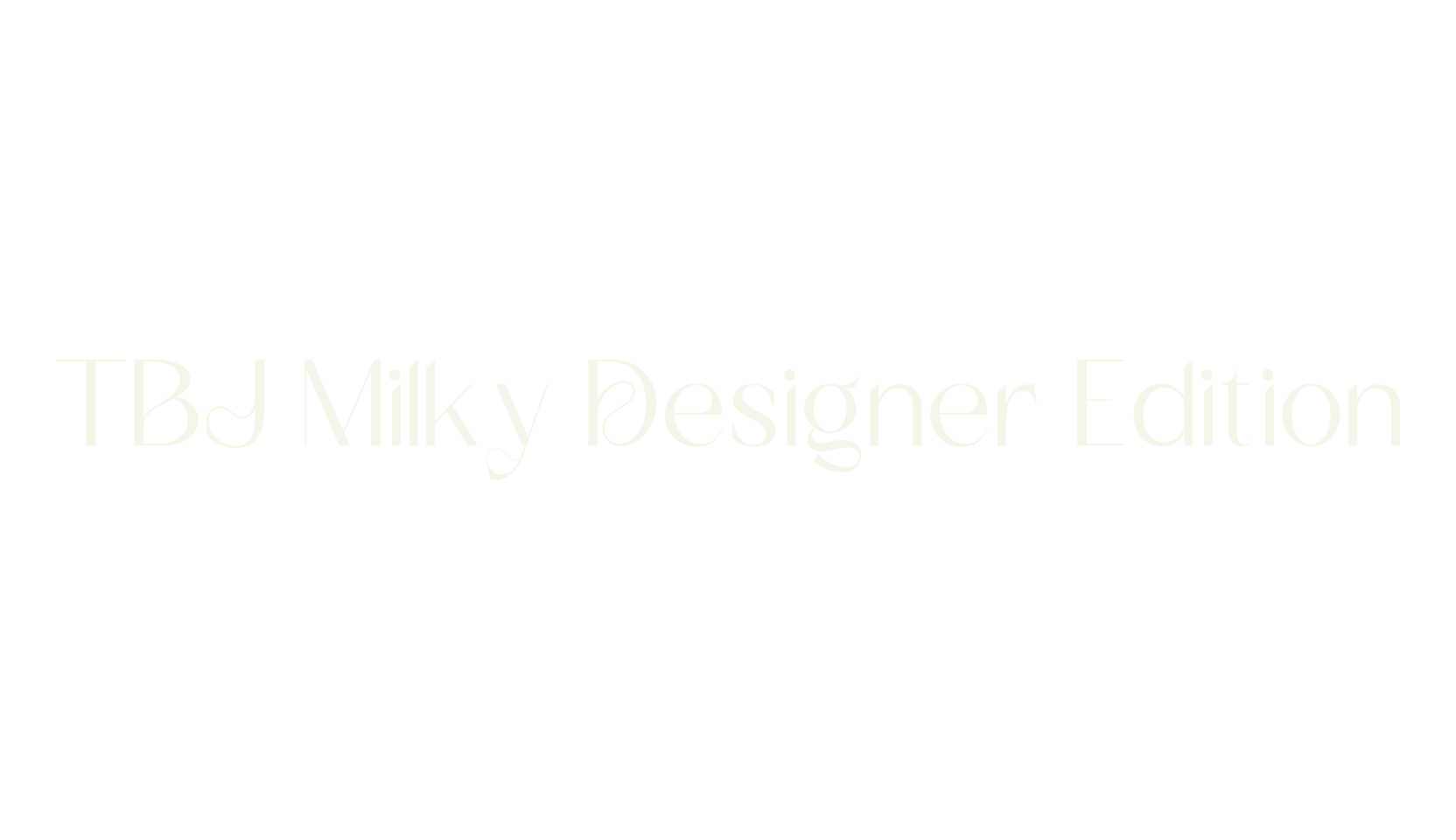 TBJ Milky Designer Edition, thin font preview