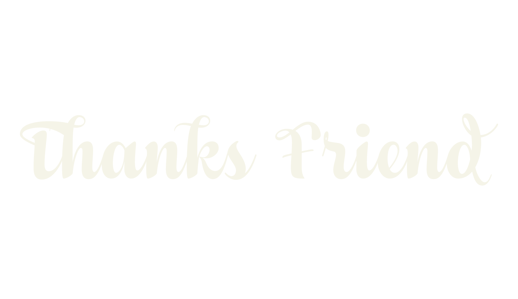 Thanks Friend, cursive font preview