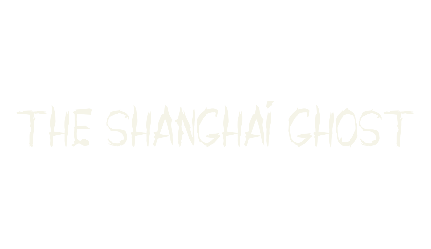 THE SHANGHAI GHOST, faux asian font preview