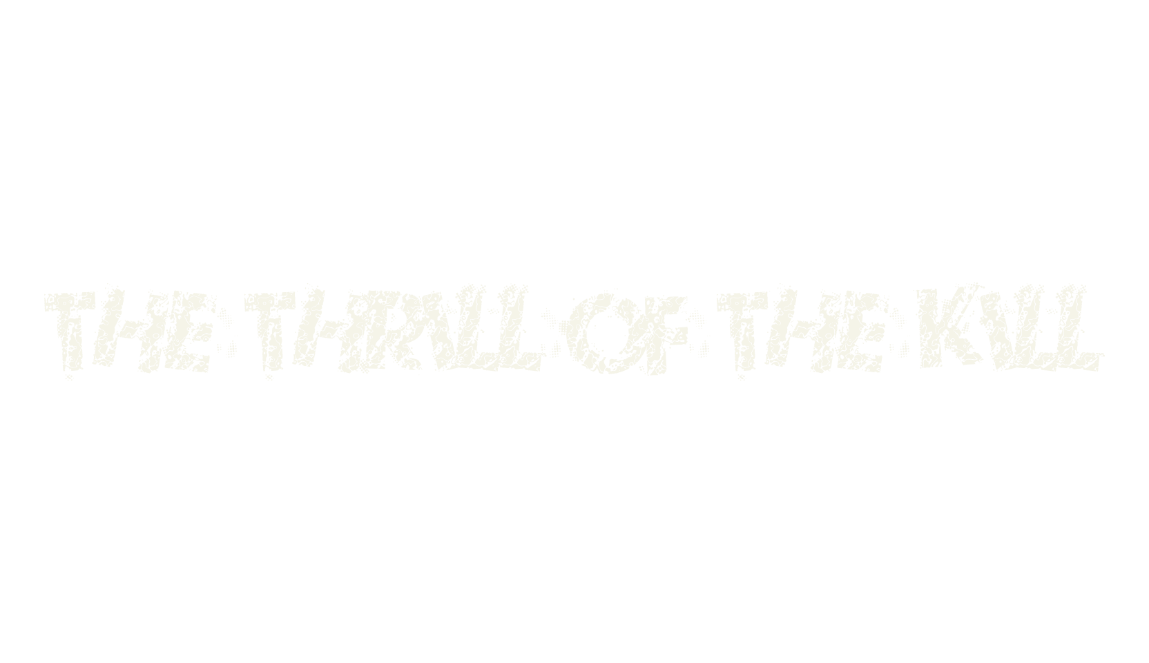 The Thrill Of The Kill, display market font preview