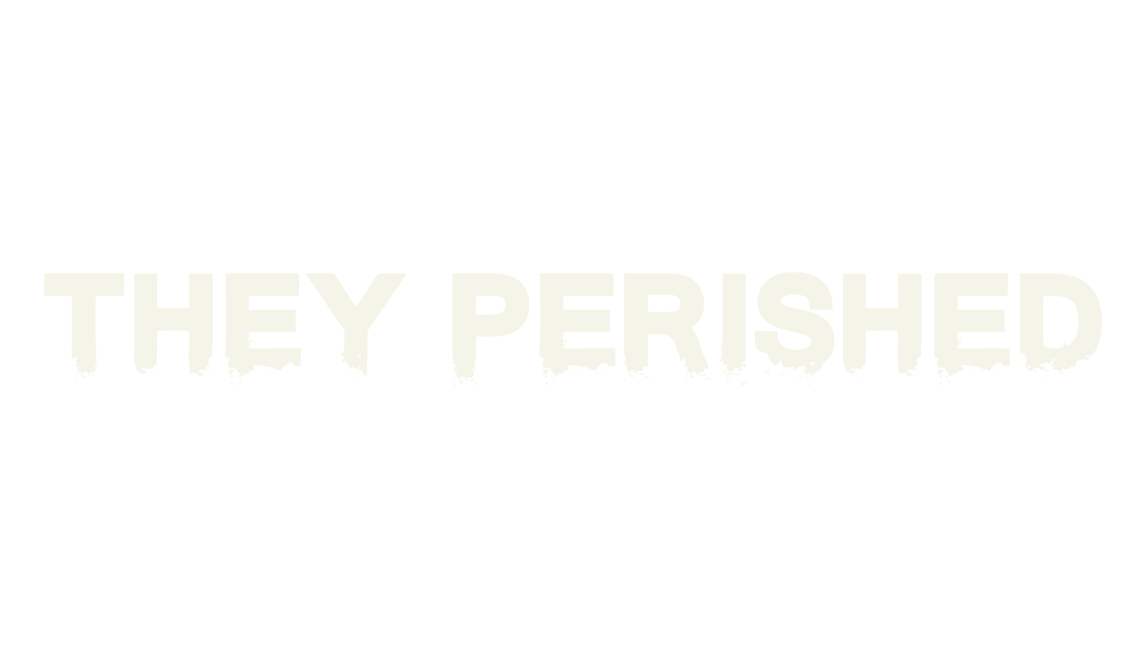 They Perished, display market font preview