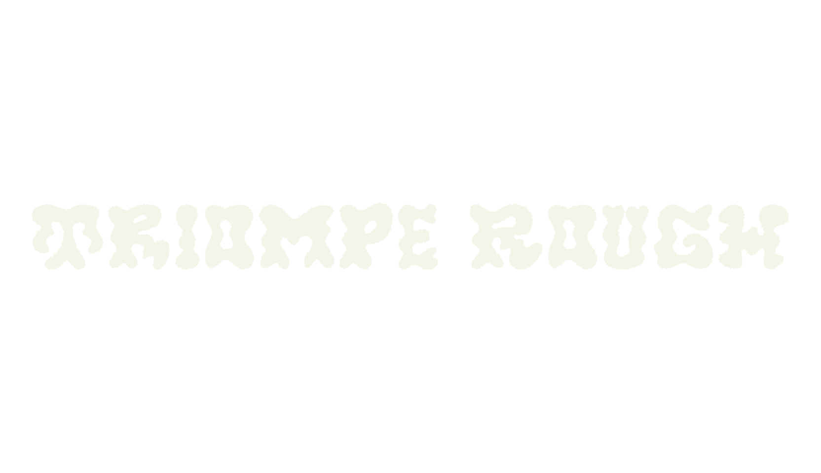 Triompe Rough, weird font preview