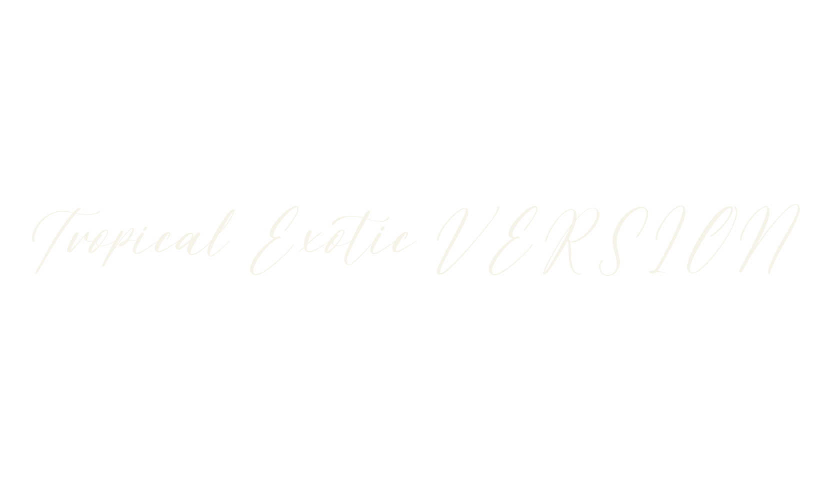 Tropical Exotic VERSION, script font preview