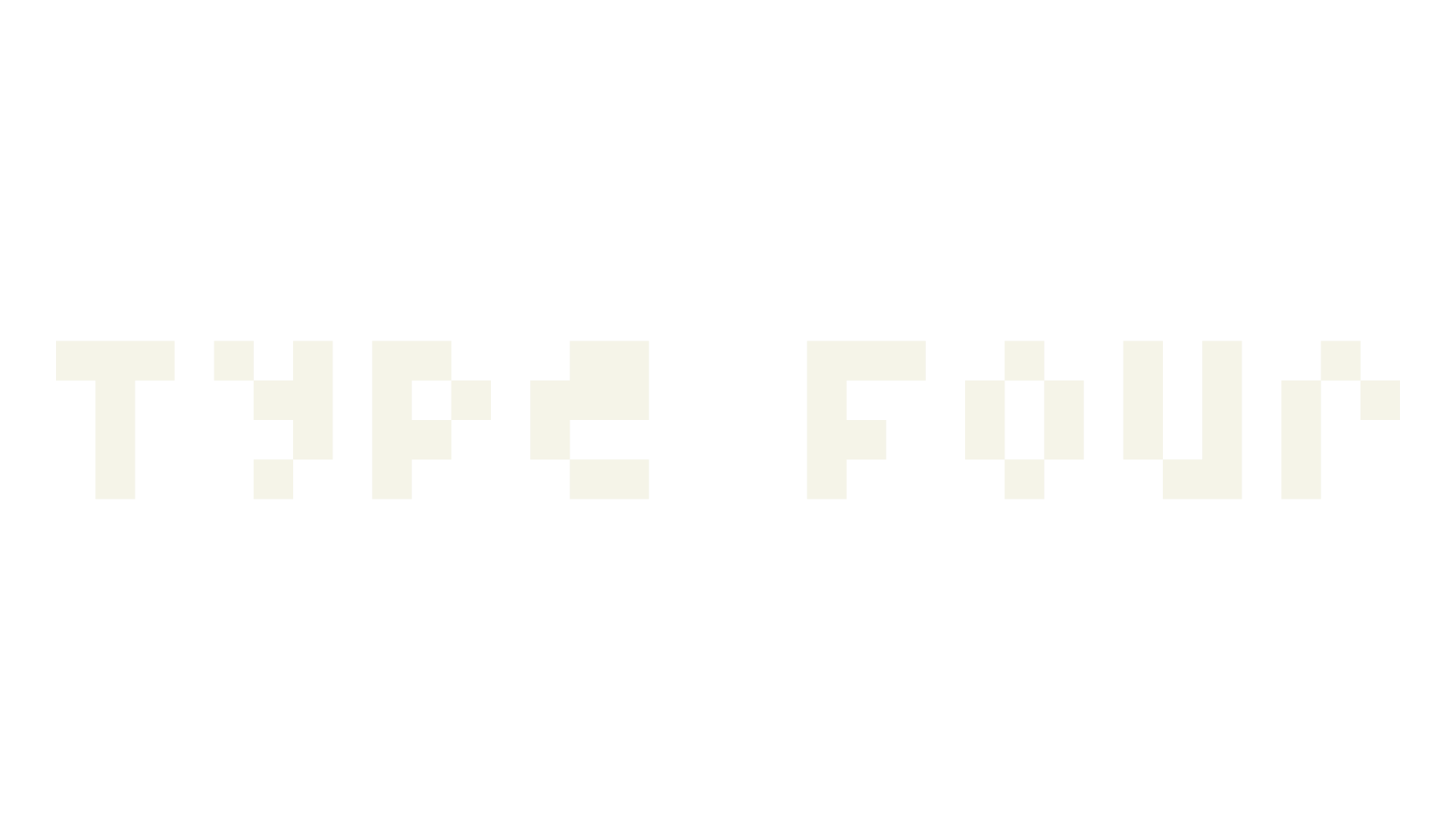 Type Four, pixel font preview