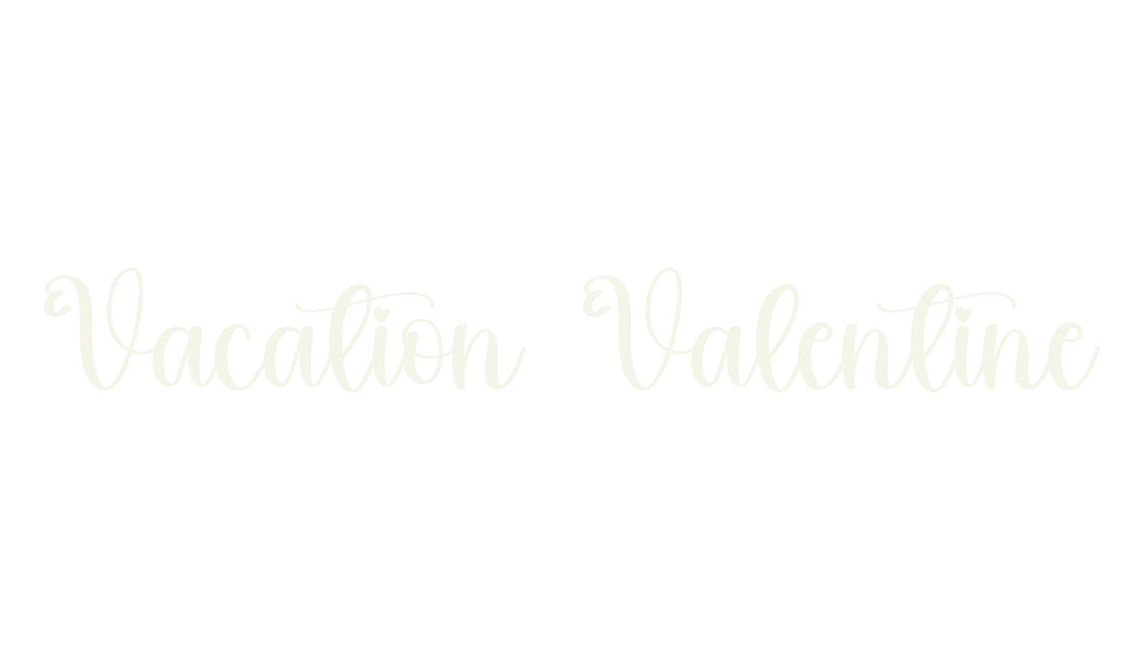Vacation Valentine, cursive font preview