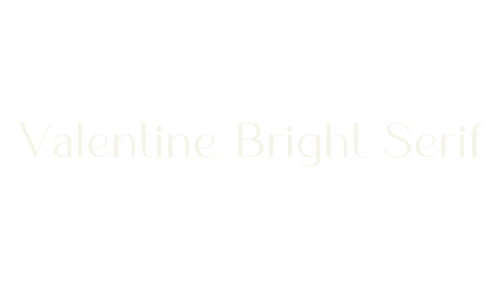 Valentine Bright Serif, serif font preview