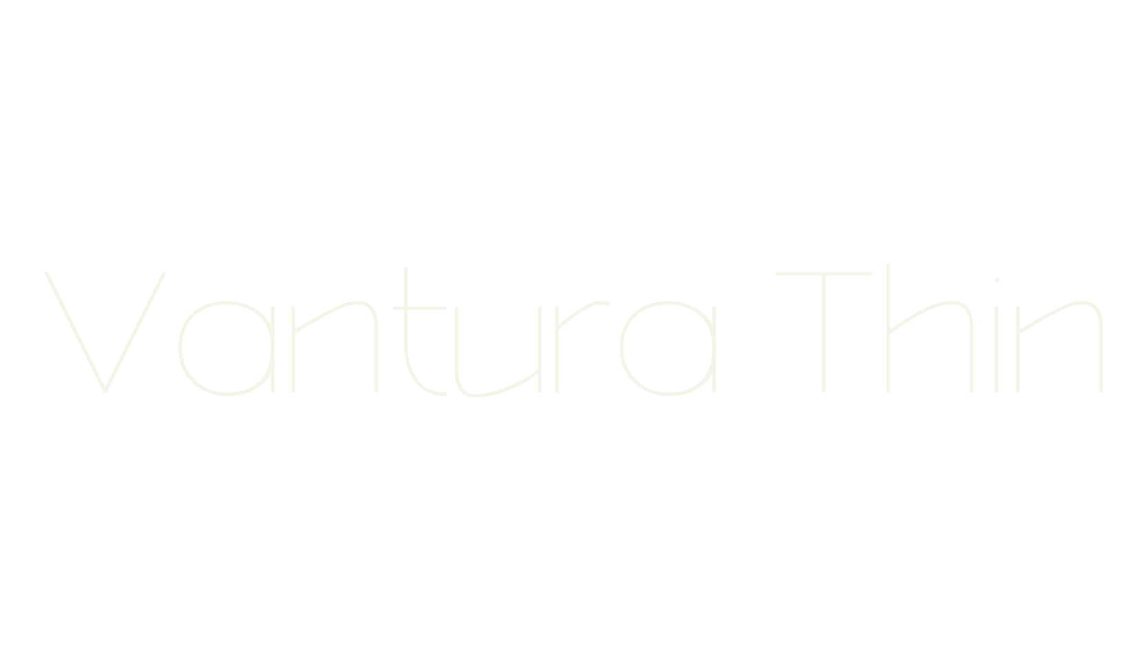 Vantura Thin, sans serif font preview