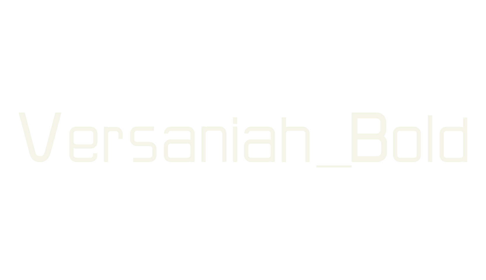 Versaniah_Bold, square type font preview