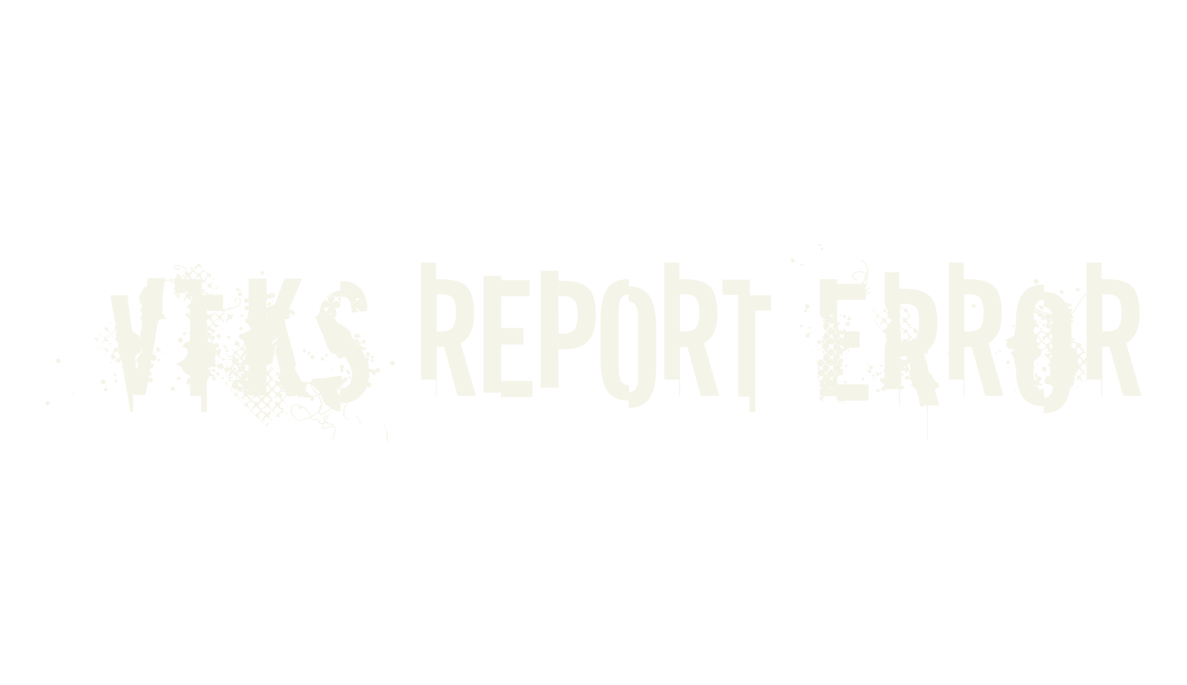 vtks REPORT erRoR, display market font preview