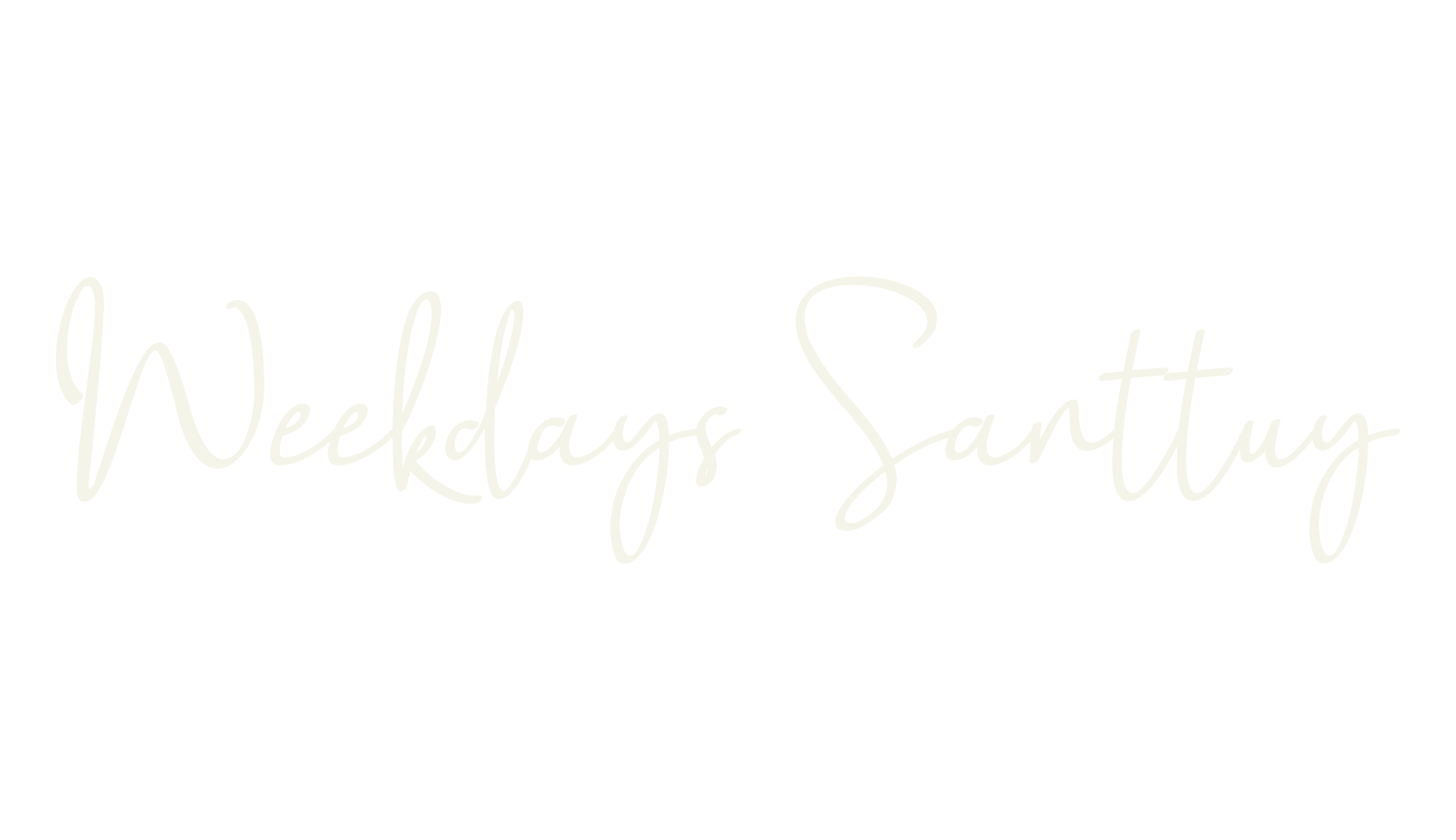 Weekdays Santtuy, lettering font preview