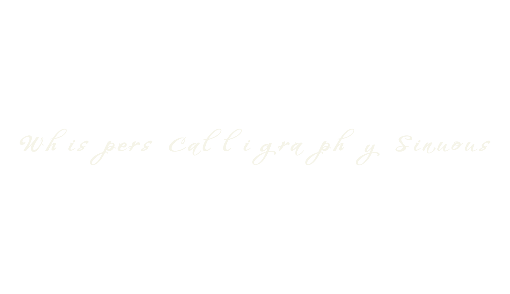 Whispers Calligraphy Sinuous, calligraphy font preview