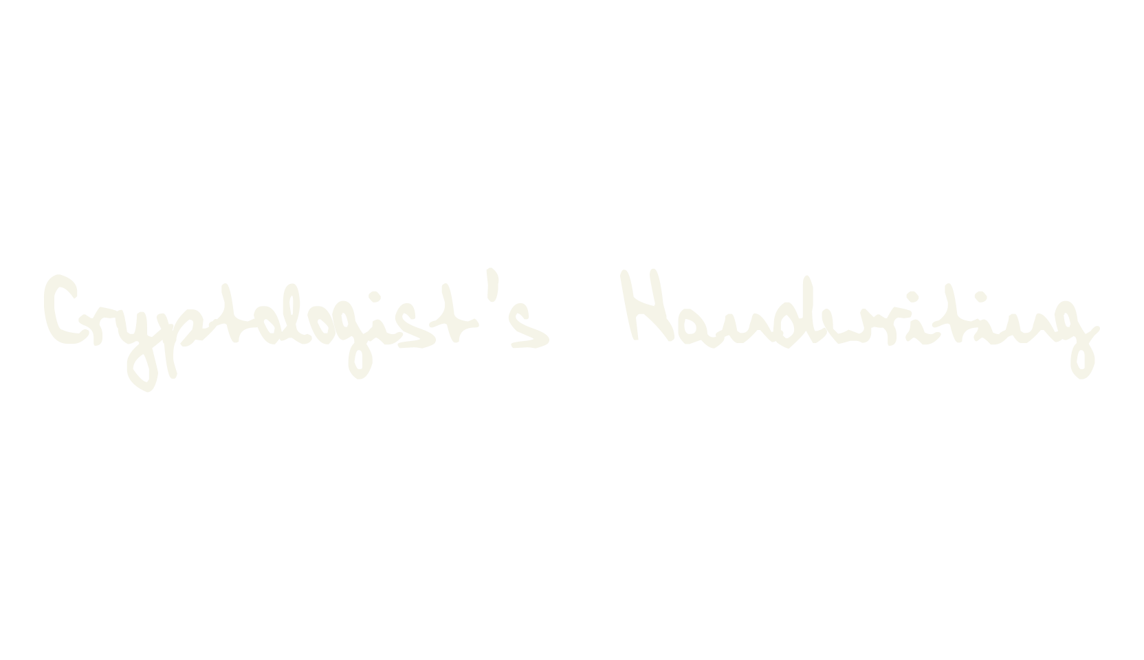 Cryptologist's Handwriting, handwriting font preview