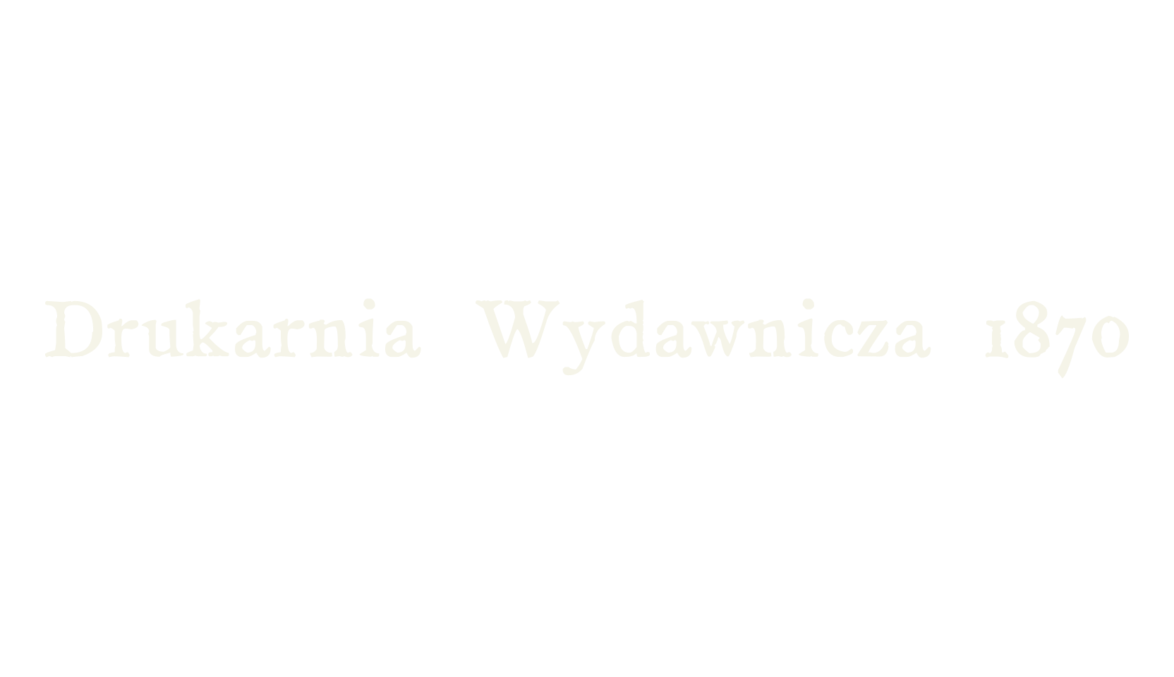Drukarnia Wydawnicza 1870, type font preview