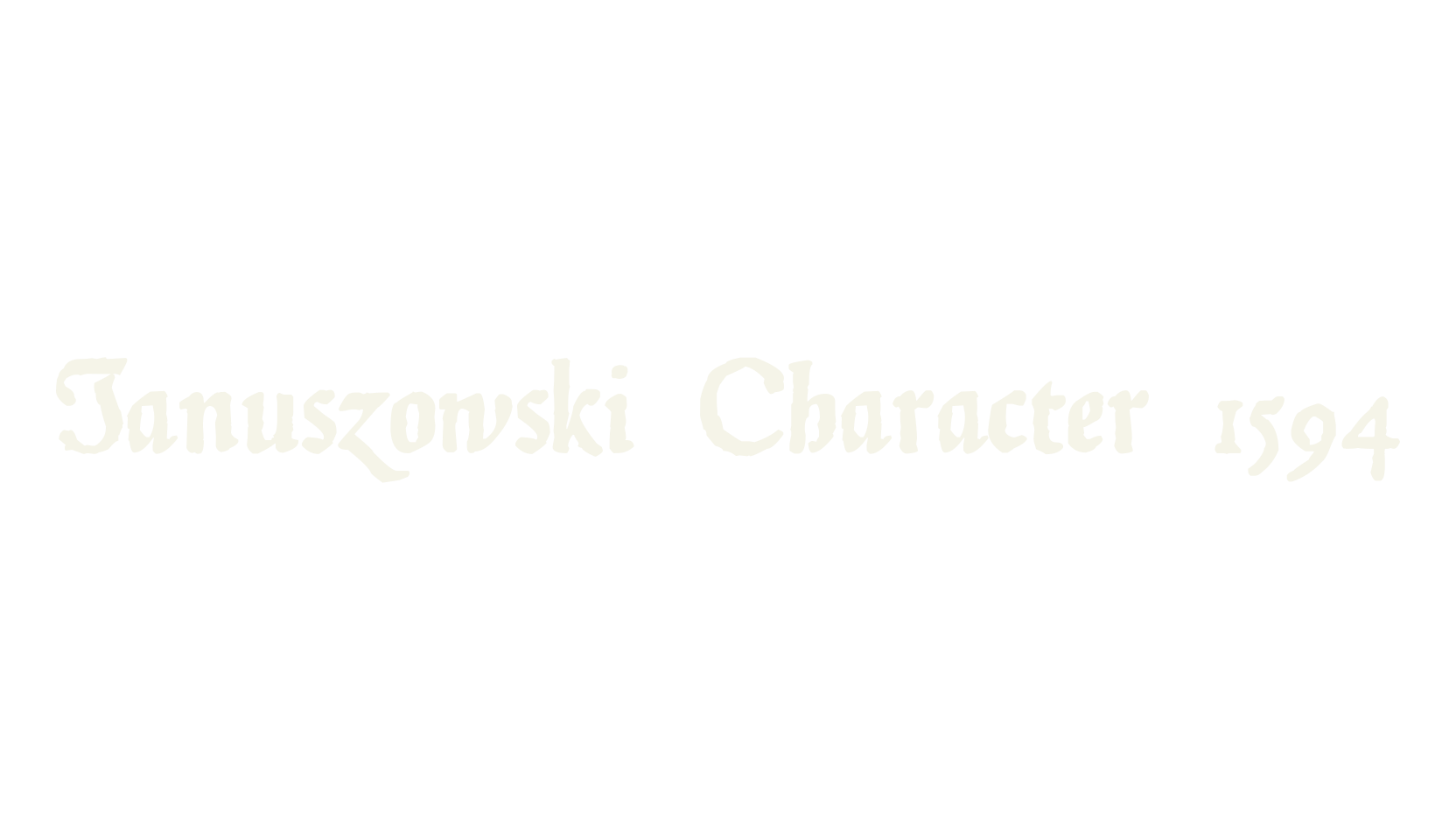 Januszowski Character 1594, karakter font preview
